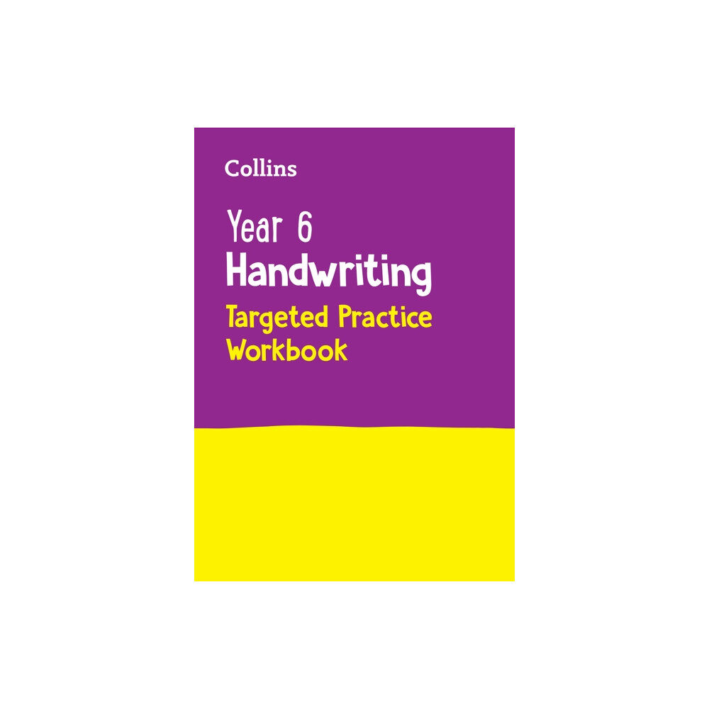 HarperCollins Publishers Year 6 Handwriting Targeted Practice Workbook (häftad, eng)