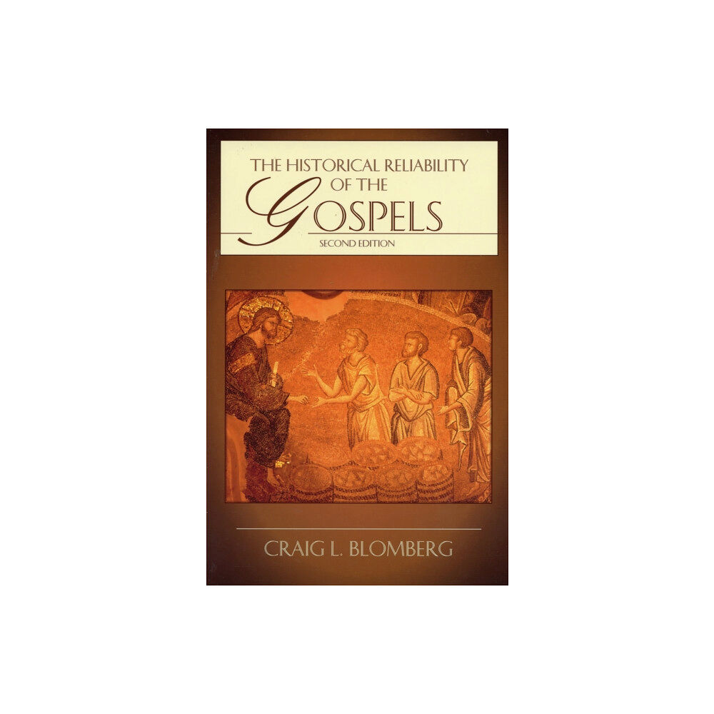 Inter-Varsity Press The Historical Reliability of the Gospels (häftad, eng)
