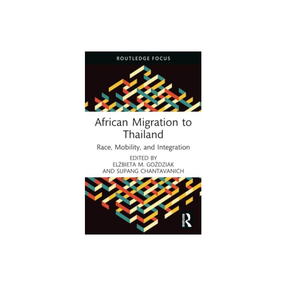 Taylor & francis ltd African Migration to Thailand (häftad, eng)