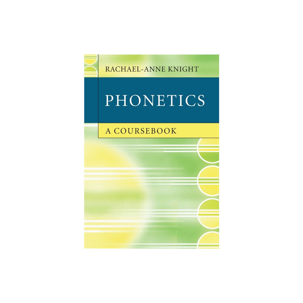 Cambridge University Press Phonetics (häftad, eng)