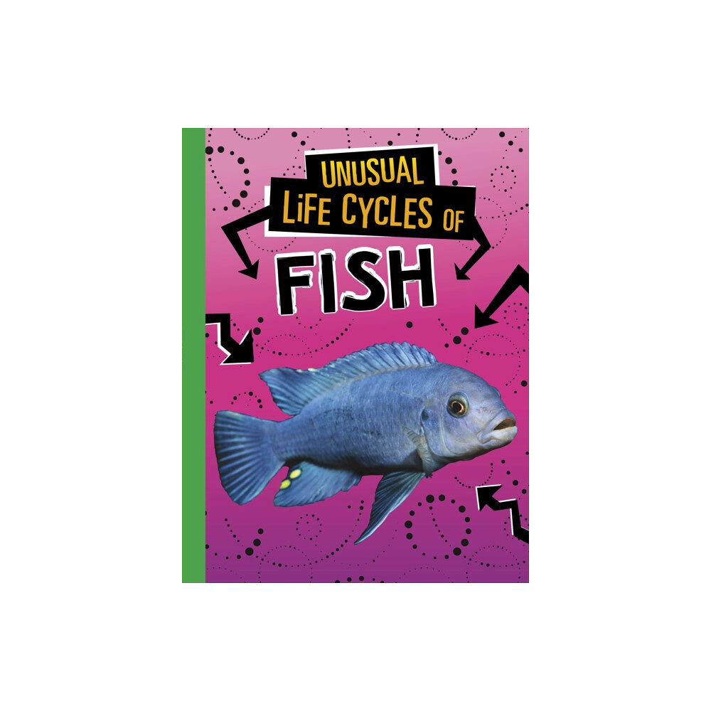 Capstone Global Library Ltd Unusual Life Cycles of Fish (häftad, eng)