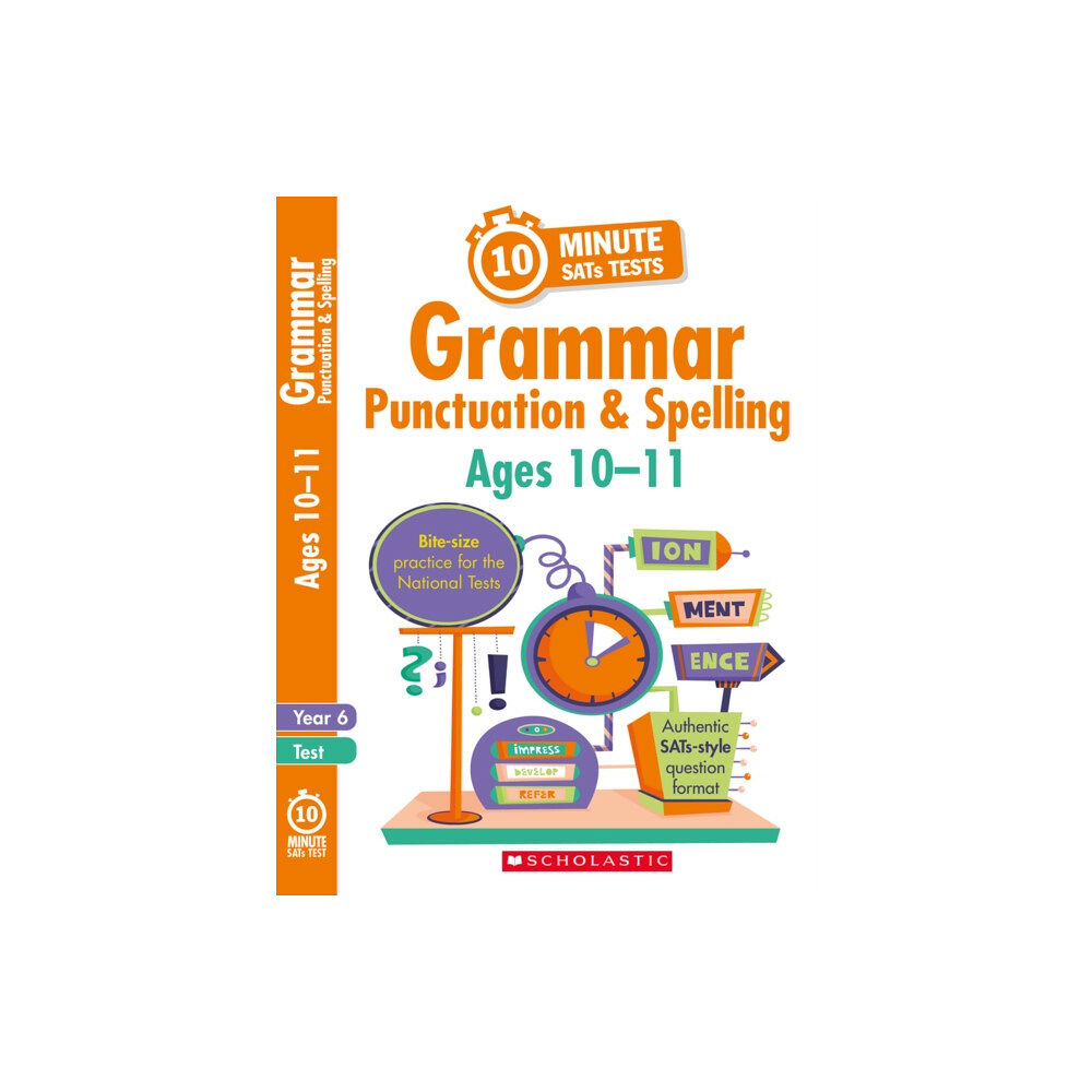 Scholastic Grammar, Punctuation and Spelling - Year 6 (häftad, eng)