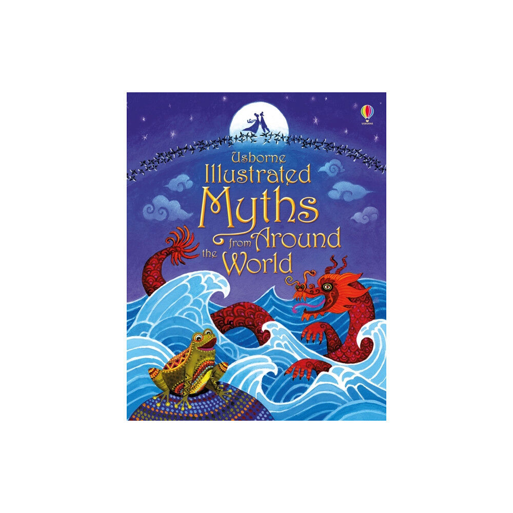 Usborne Publishing Ltd Illustrated Myths from Around the World (inbunden, eng)