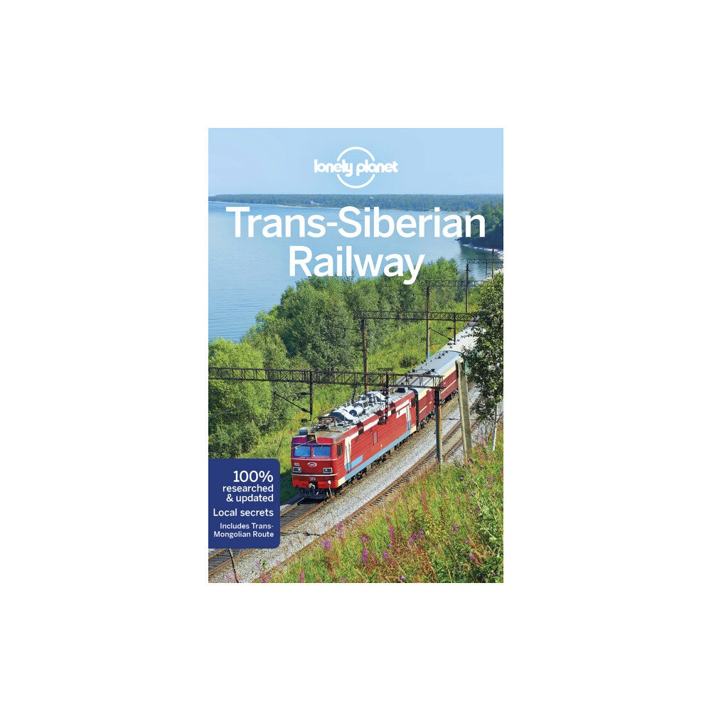 Lonely Planet Global Limited Lonely Planet Trans-Siberian Railway (häftad, eng)