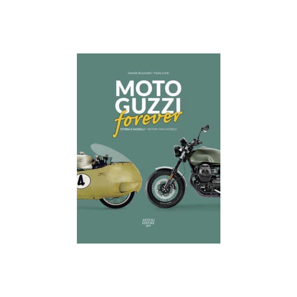 Artioli Editore MOTO GUZZI forever (inbunden, eng)