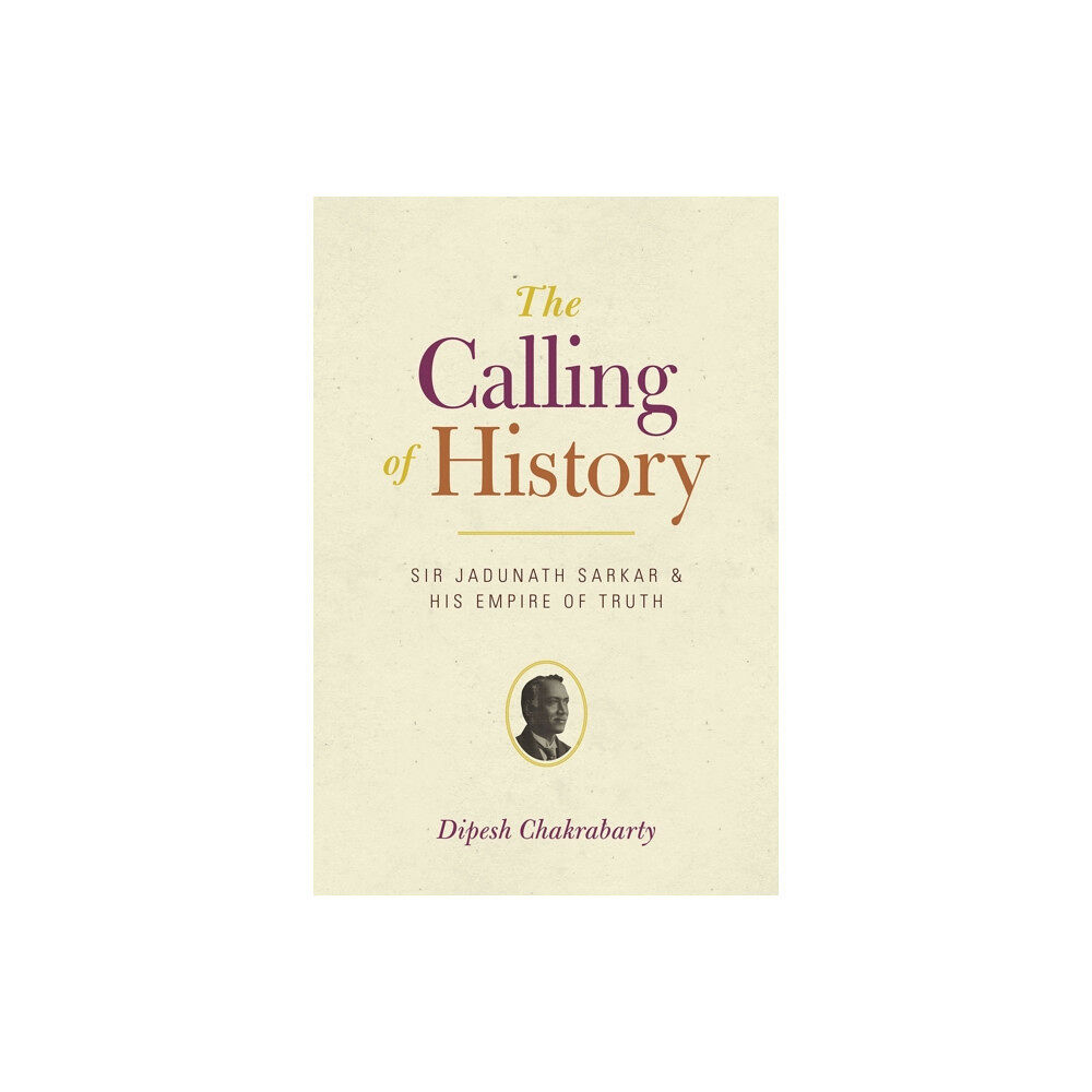 The university of chicago press The Calling of History (häftad, eng)