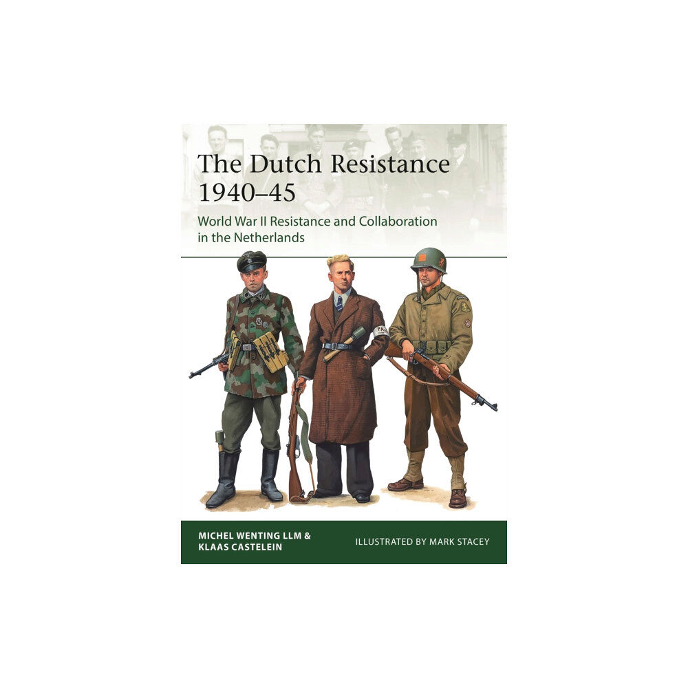 Bloomsbury Publishing PLC The Dutch Resistance 1940–45 (häftad, eng)