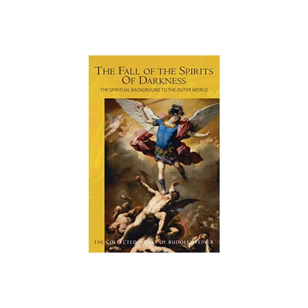 Rudolf Steiner Press The Fall of the Spirits Of Darkness (häftad, eng)