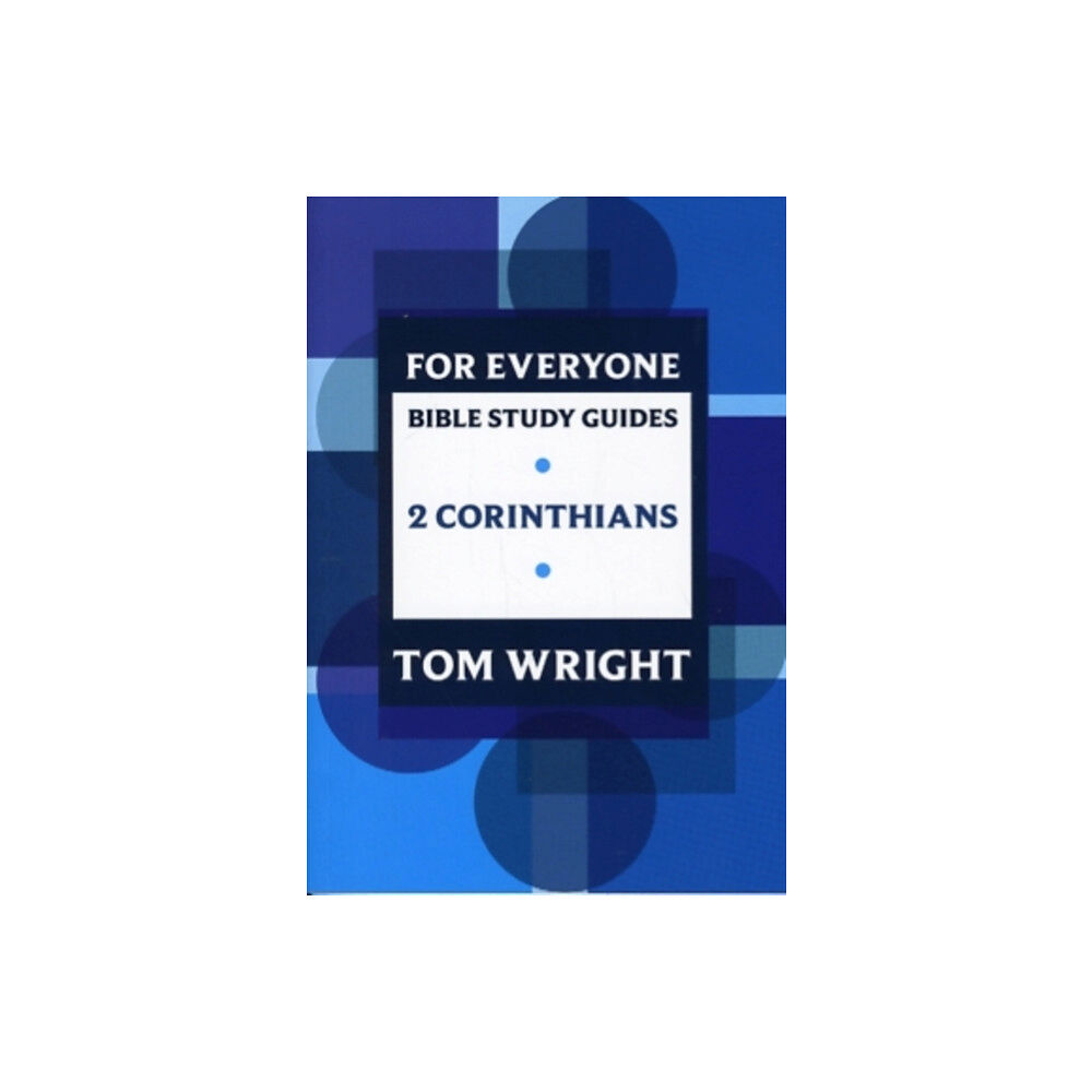 Spck publishing For Everyone Bible Study Guide: 2 Corinthians (häftad, eng)