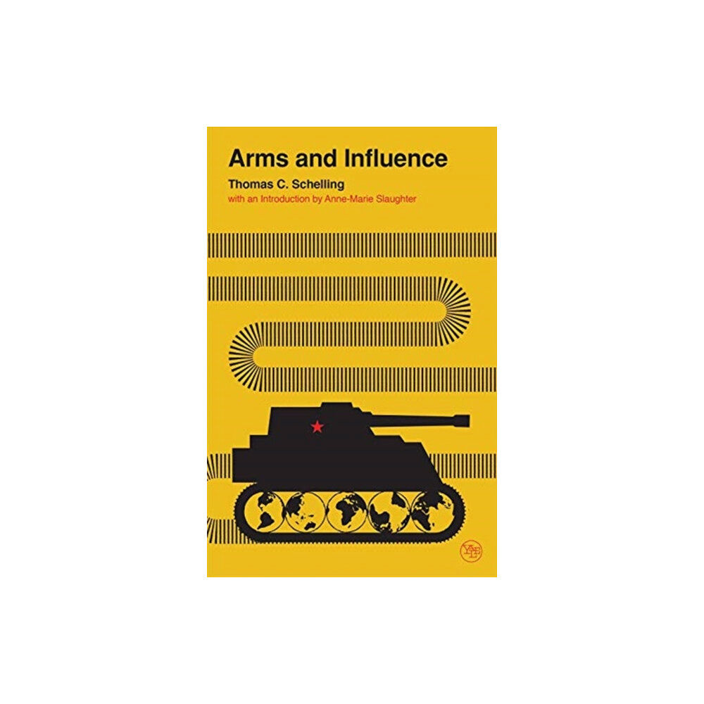 Yale university press Arms and Influence (häftad, eng)