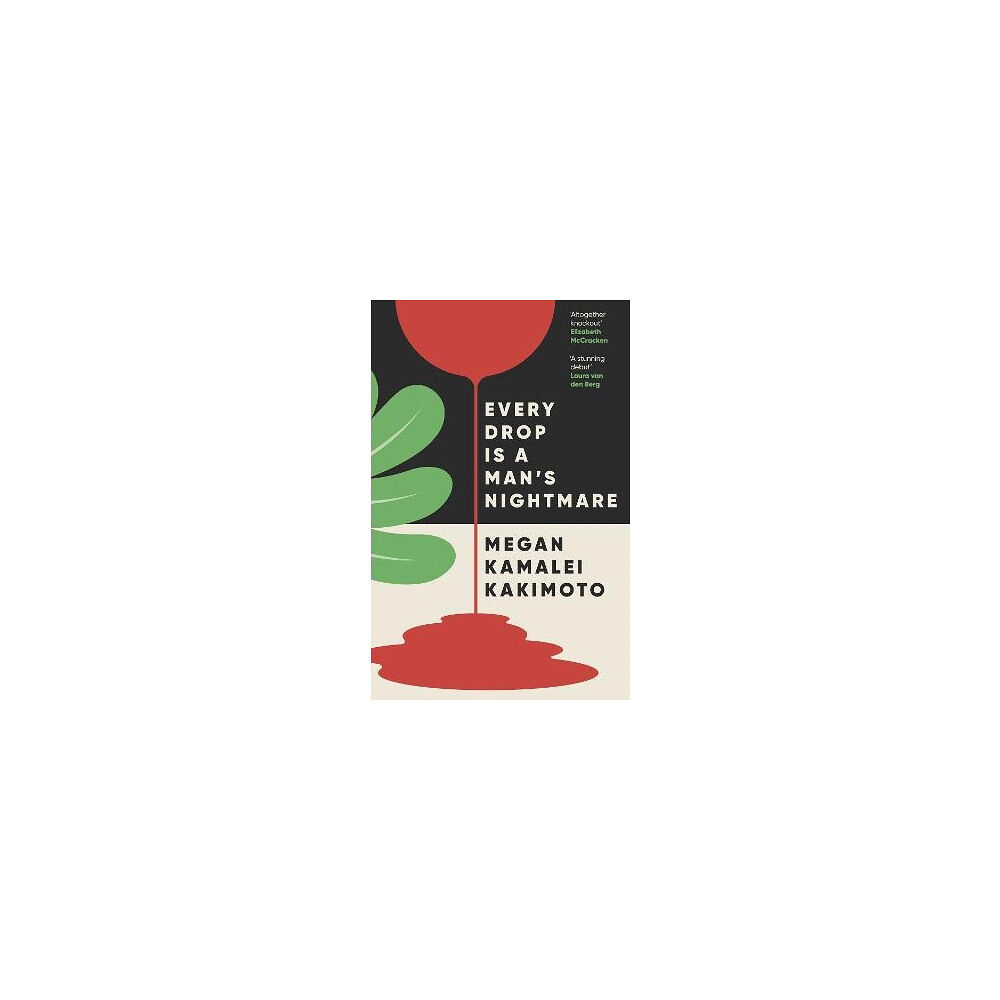Megan Kamalei Kakimoto Every Drop Is a Man's Nightmare (pocket, eng)