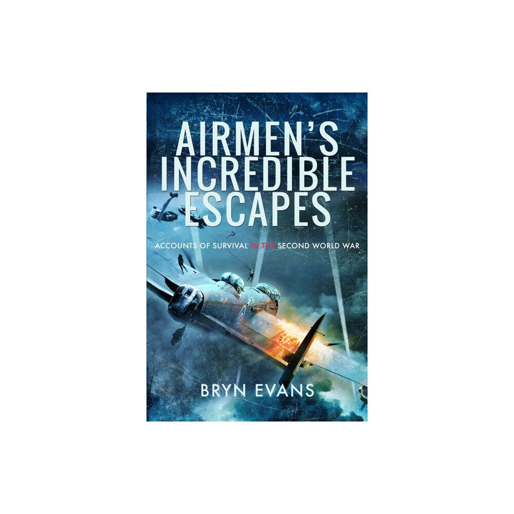 Pen & Sword Books Ltd Airmen's Incredible Escapes (häftad, eng)