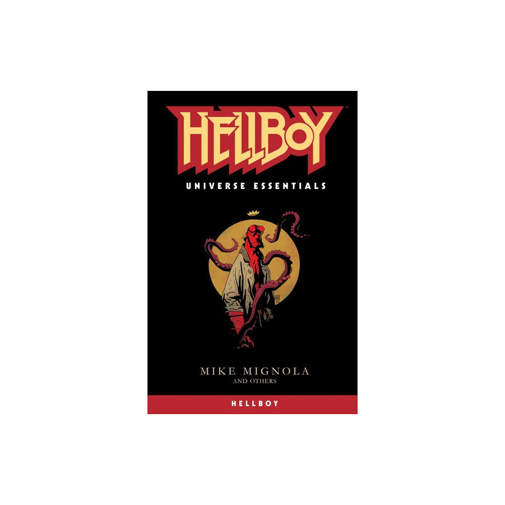 Dark Horse Comics,U.S. Hellboy Universe Essentials: Hellboy (häftad, eng)