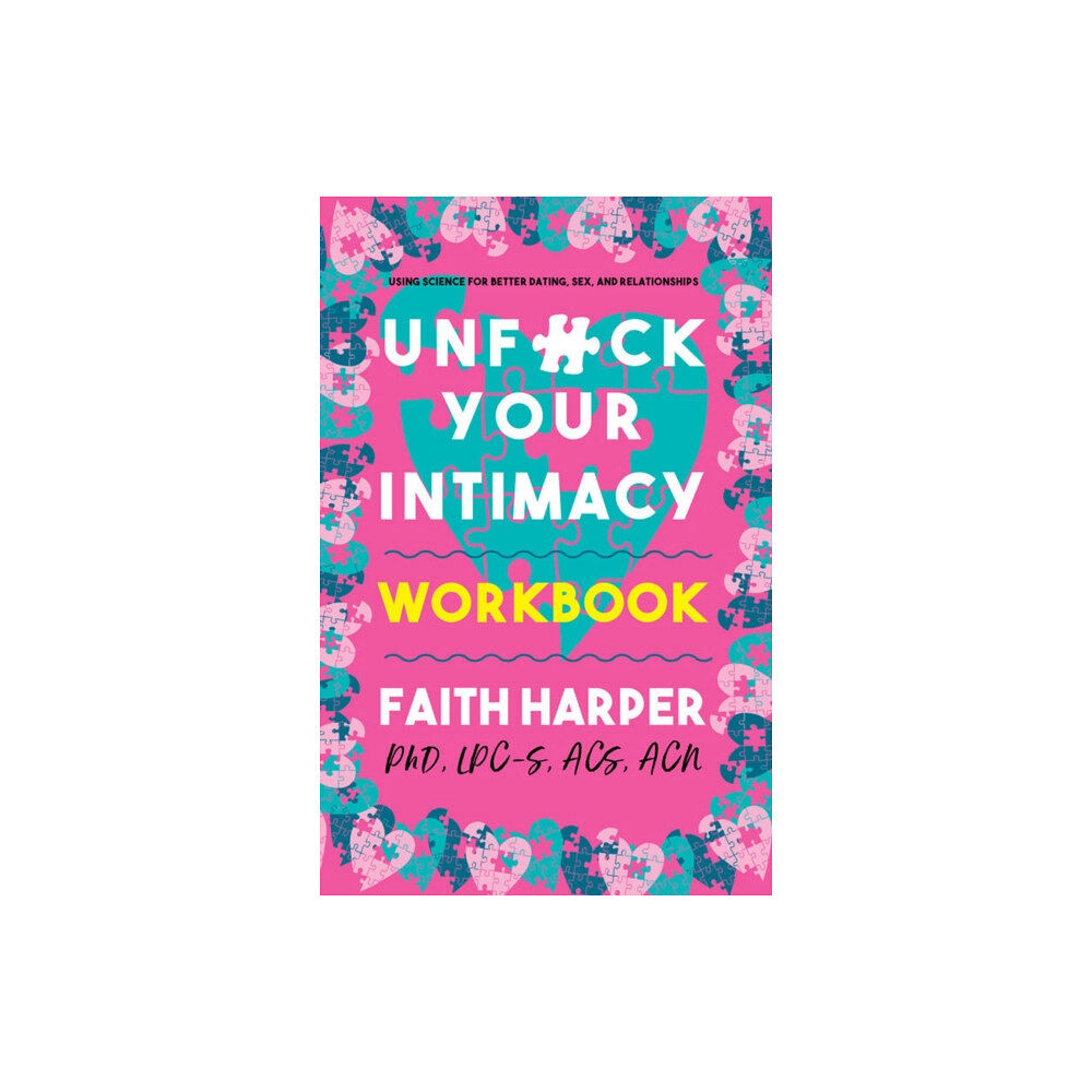 Microcosm Publishing Unfuck Your Intimacy Workbook (häftad, eng)