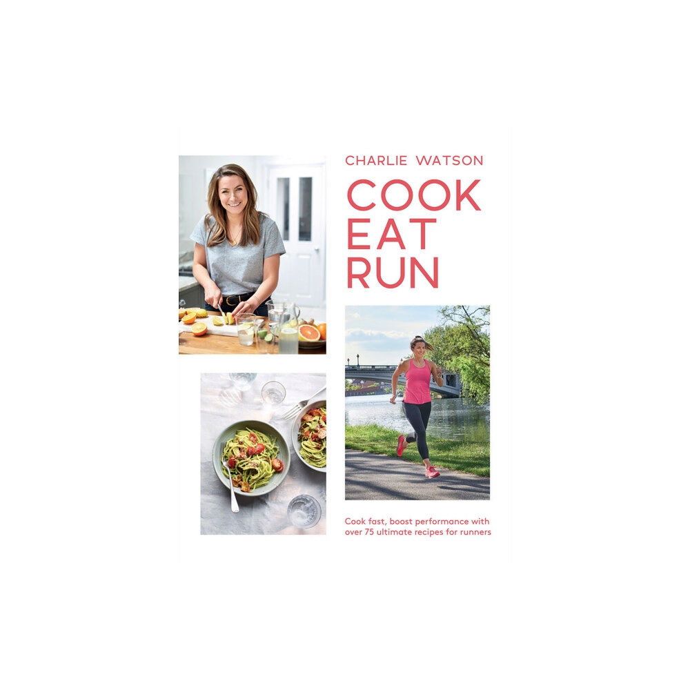 Quadrille Publishing Ltd Cook, Eat, Run (häftad, eng)