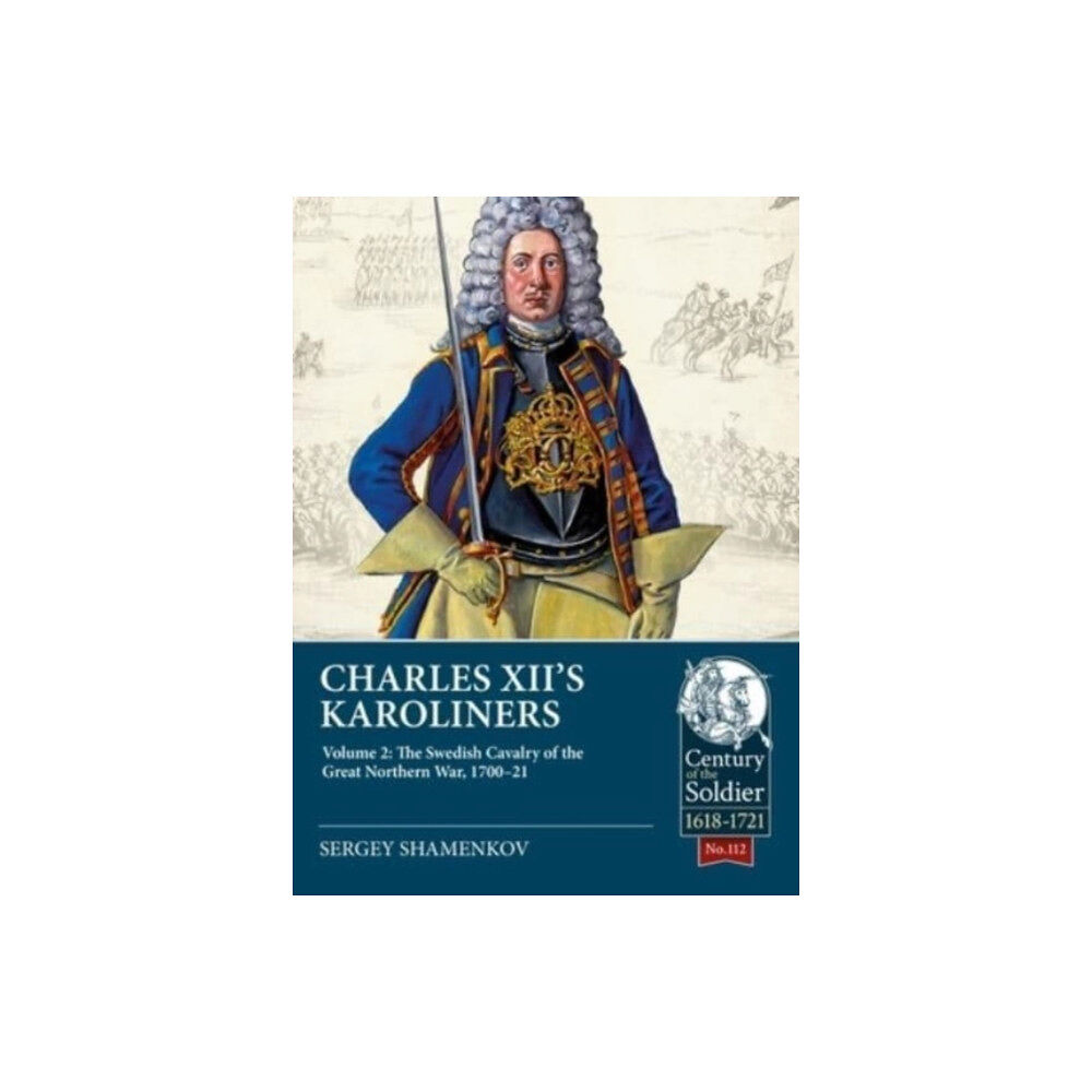 Helion & Company Charles XII's Karoliners (häftad, eng)