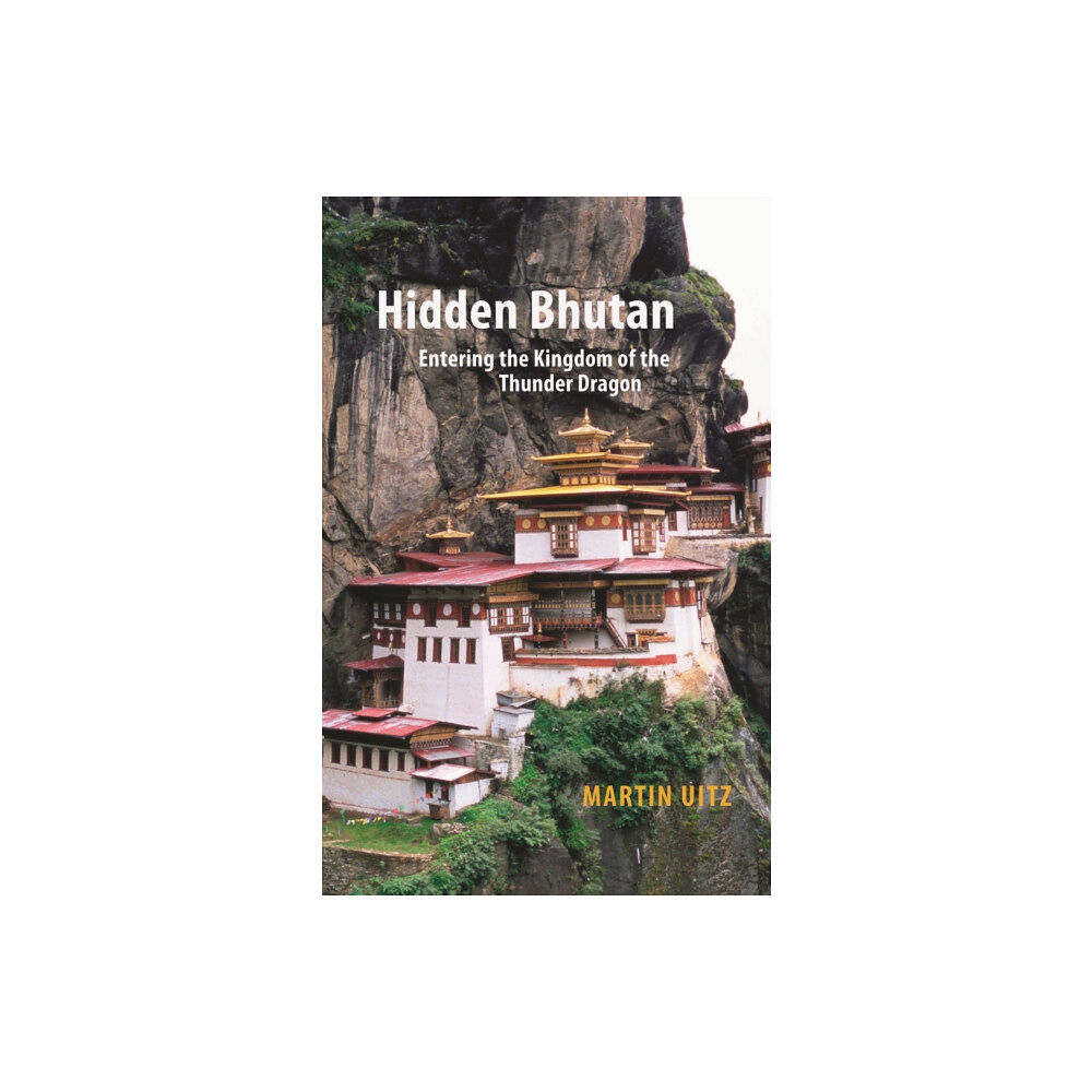 The Armchair Traveller at the Bookhaus Hidden Bhutan (häftad, eng)