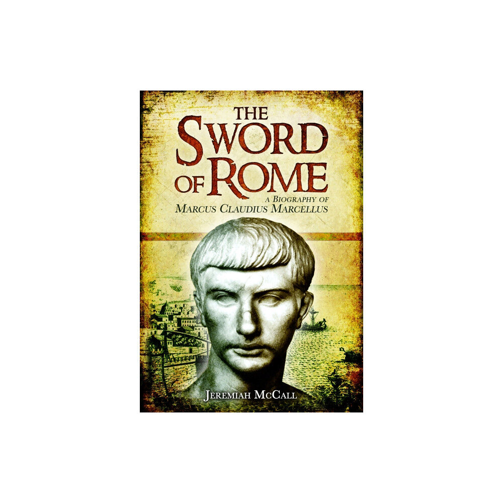 Pen & Sword Books Ltd The Sword of Rome (häftad, eng)