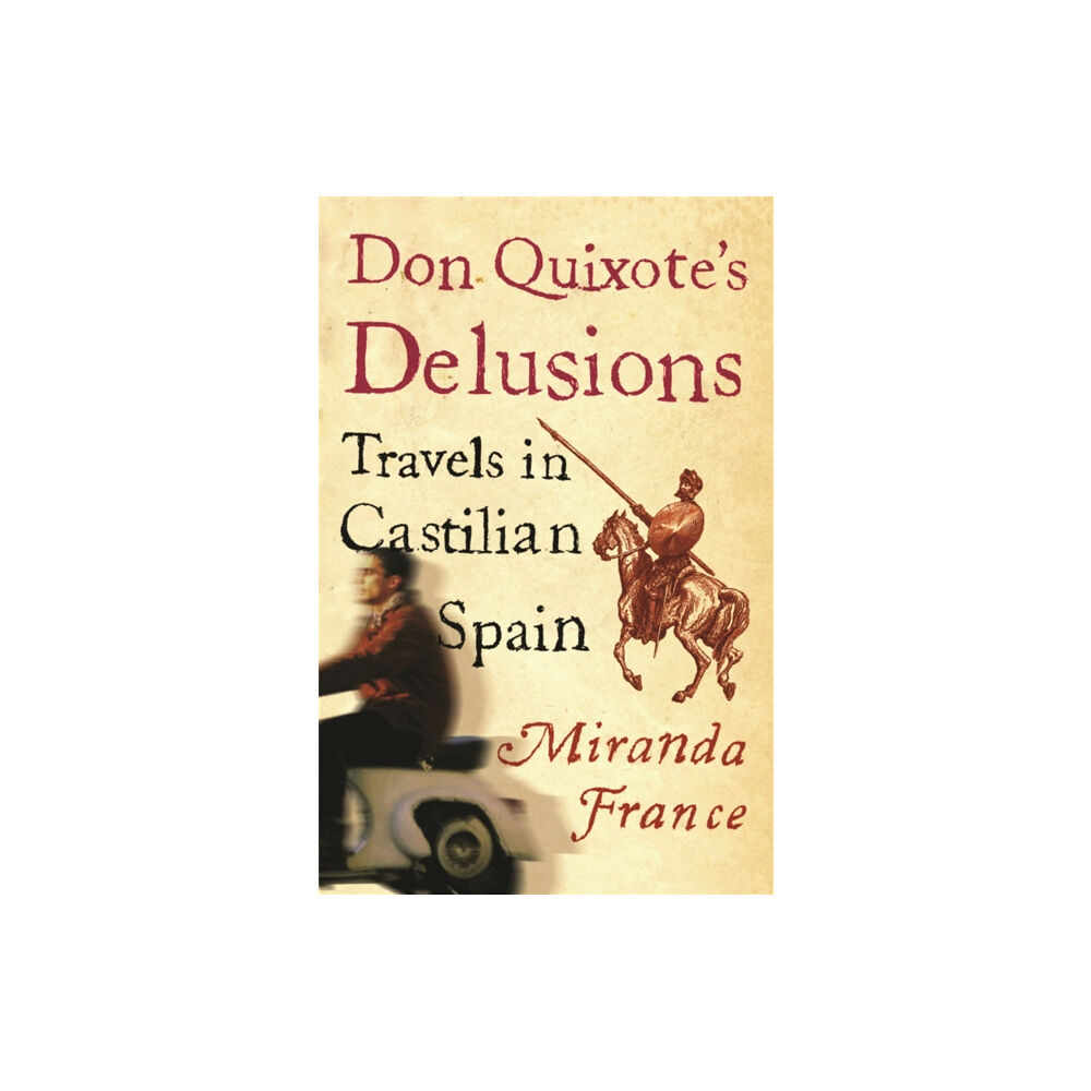 Orion Publishing Co Don Quixote's Delusions (häftad, eng)