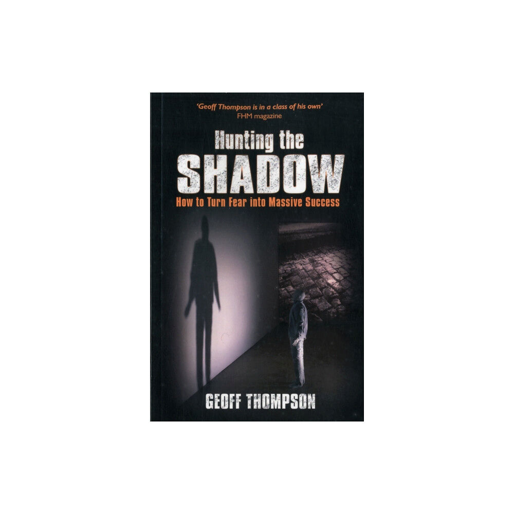 Geoff Thompson Ltd Hunting the Shadow (häftad, eng)