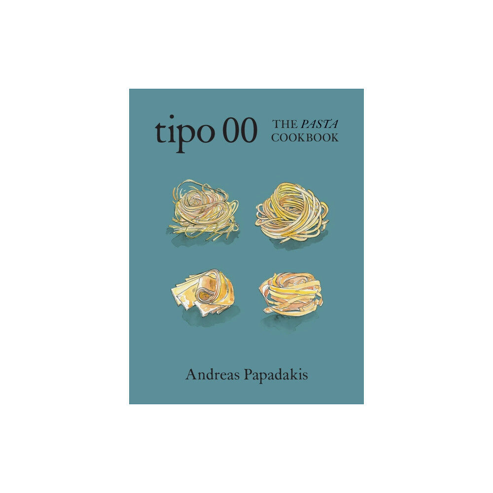 Murdoch Books Tipo 00 The Pasta Cookbook (inbunden, eng)