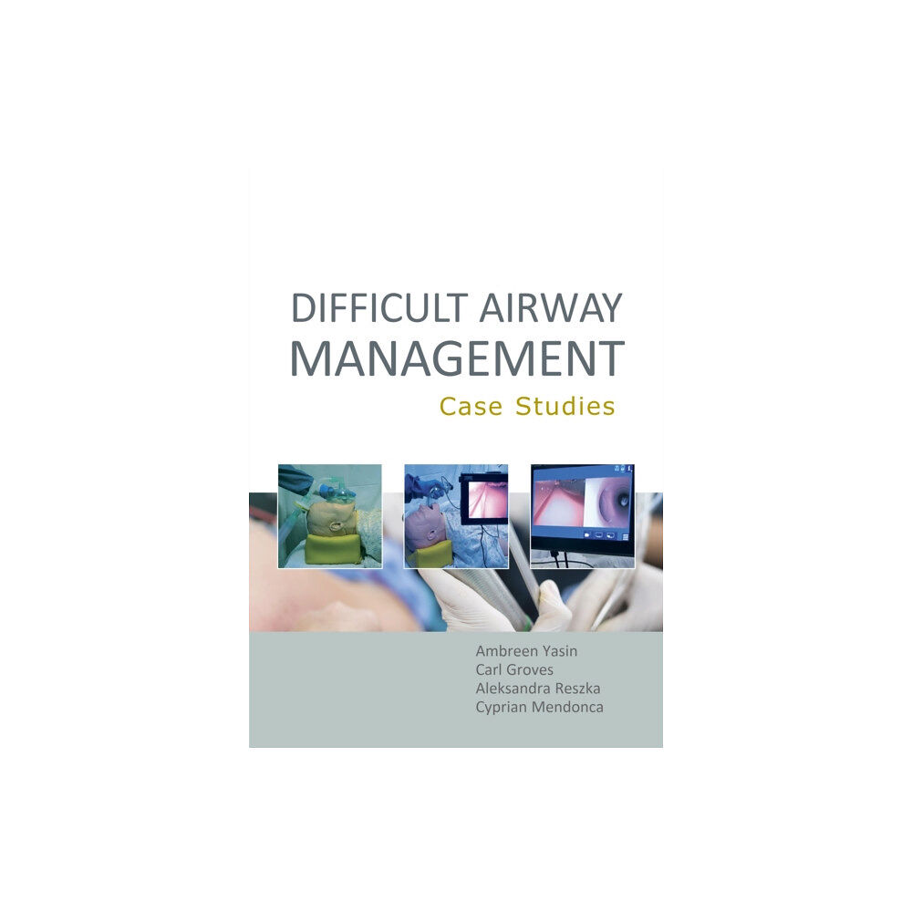 TFM Publishing Ltd Difficult Airway Management: Case Studies (häftad, eng)