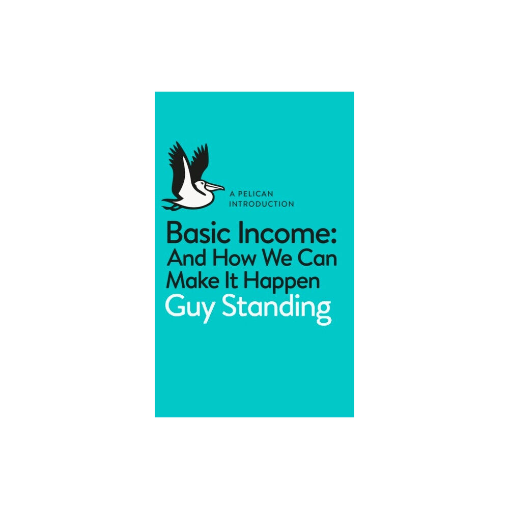 Penguin books ltd Basic Income (häftad, eng)