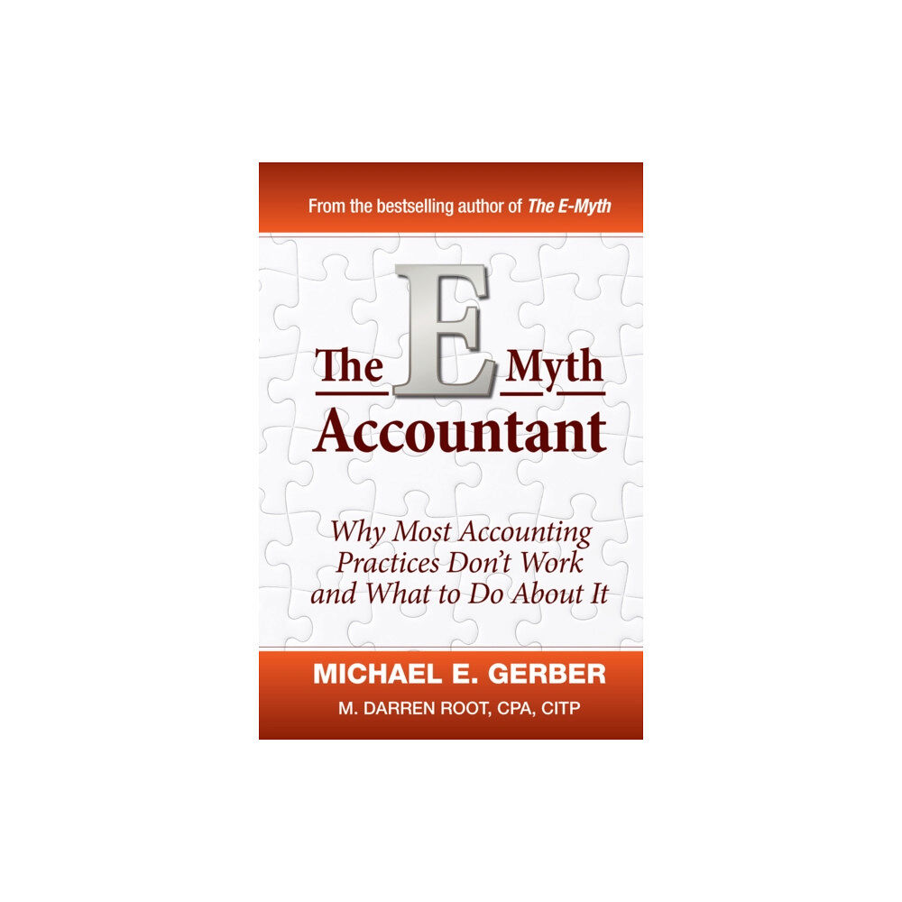 John Wiley & Sons Inc The E-Myth Accountant (inbunden, eng)