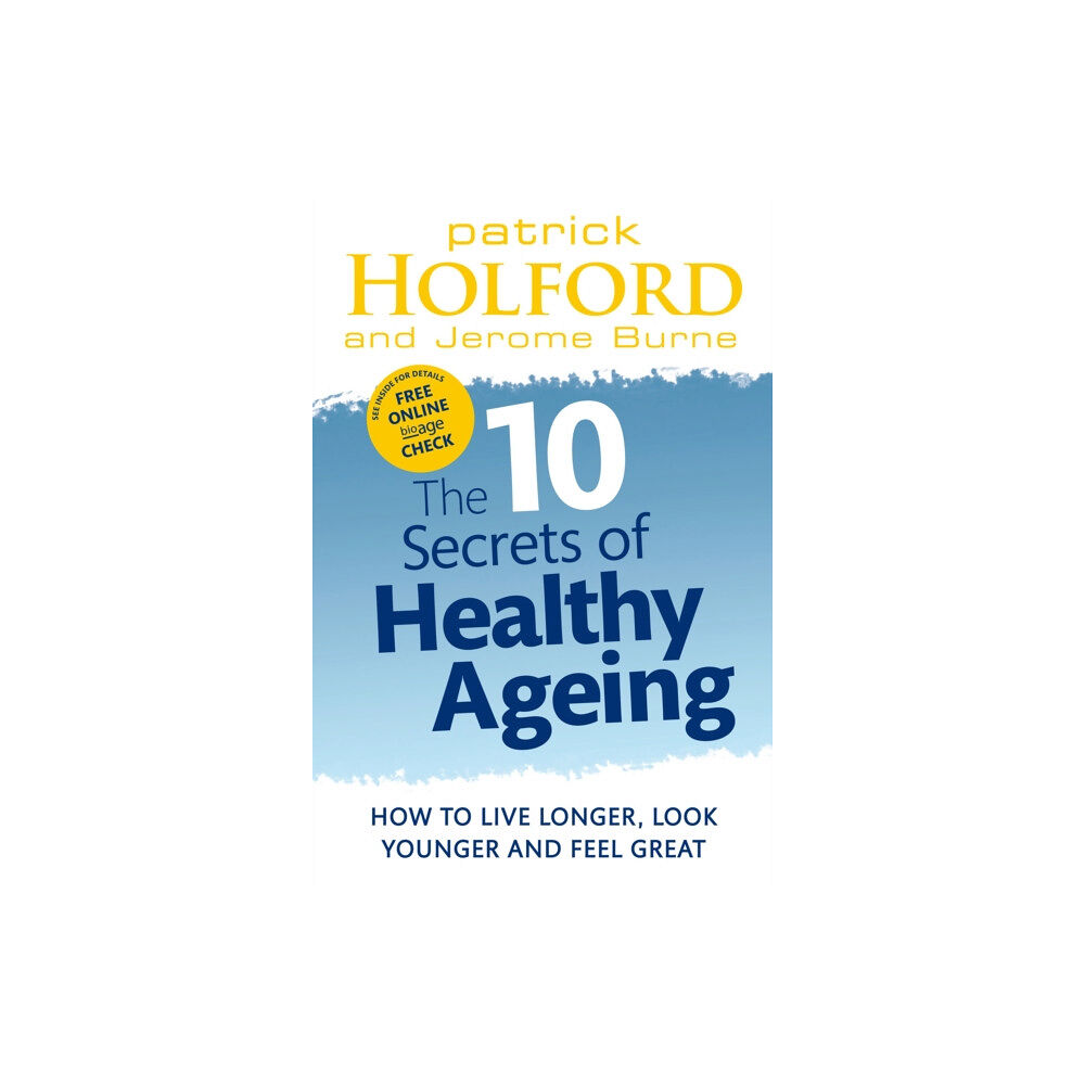 Little, Brown Book Group The 10 Secrets Of Healthy Ageing (häftad, eng)