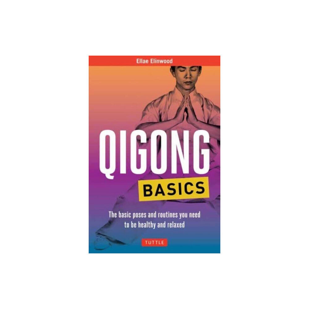 Tuttle Publishing Qigong Basics (häftad, eng)