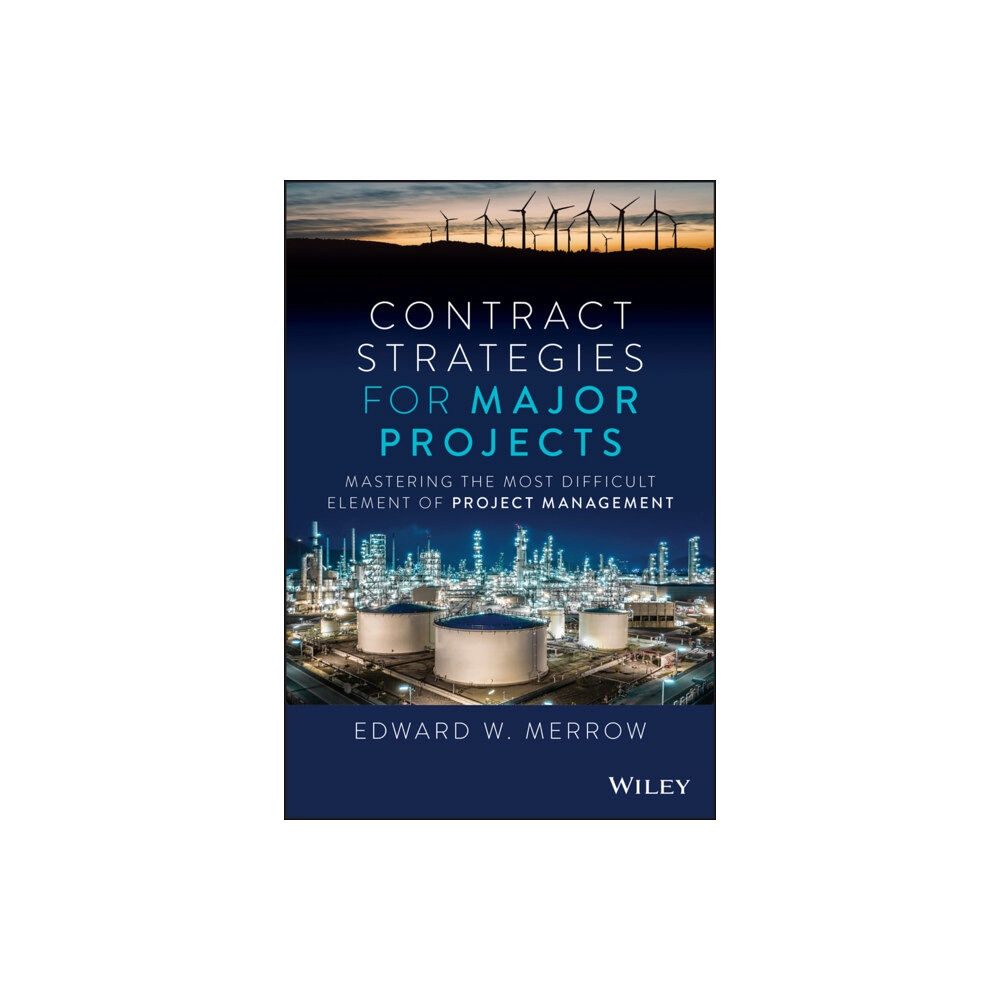 John Wiley & Sons Inc Contract Strategies for Major Projects (inbunden, eng)