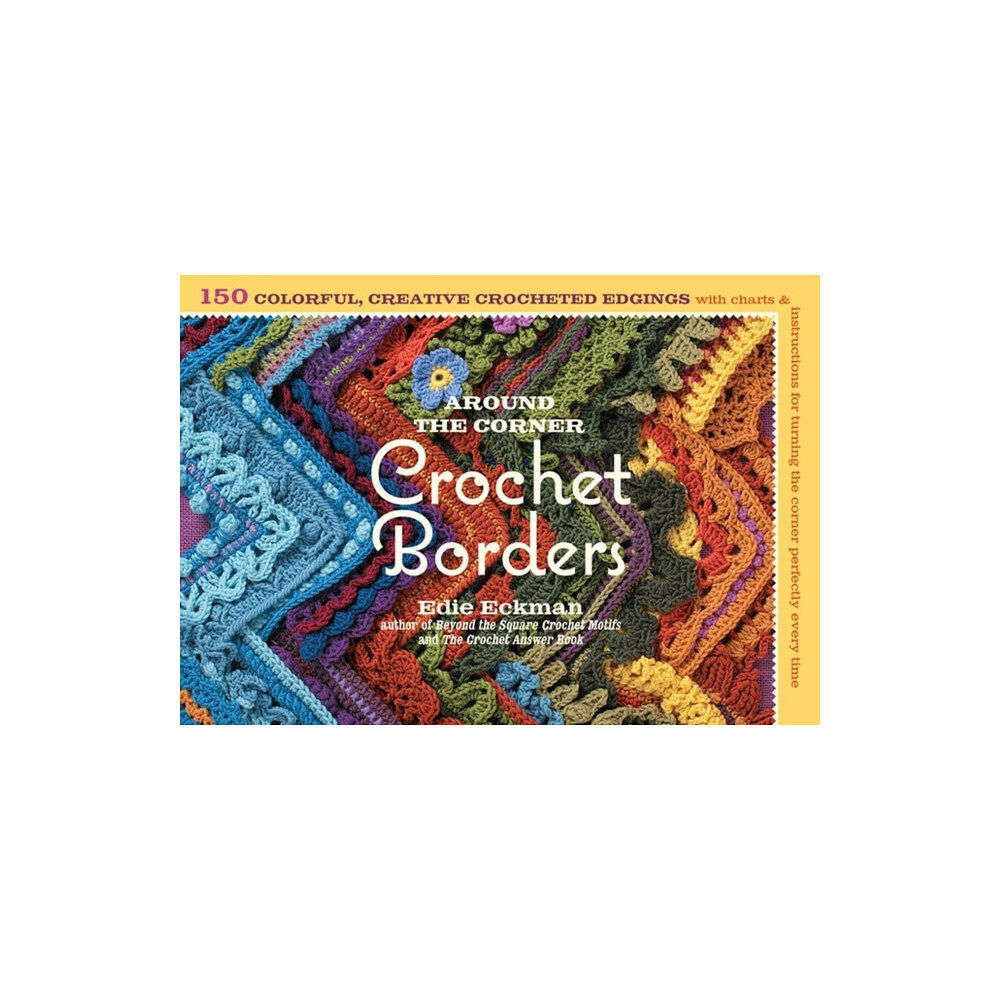 Workman Publishing Around the Corner Crochet Borders (häftad, eng)