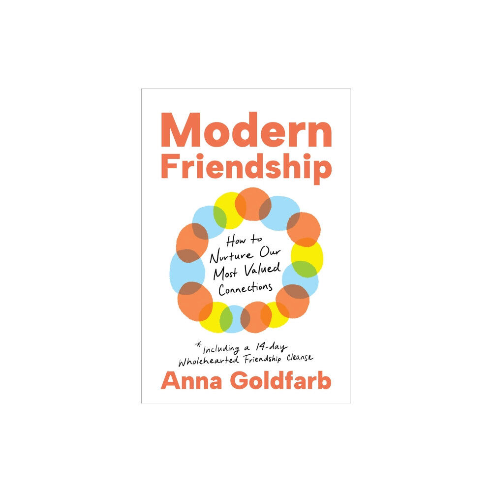 Sounds True Inc Modern Friendship (inbunden, eng)