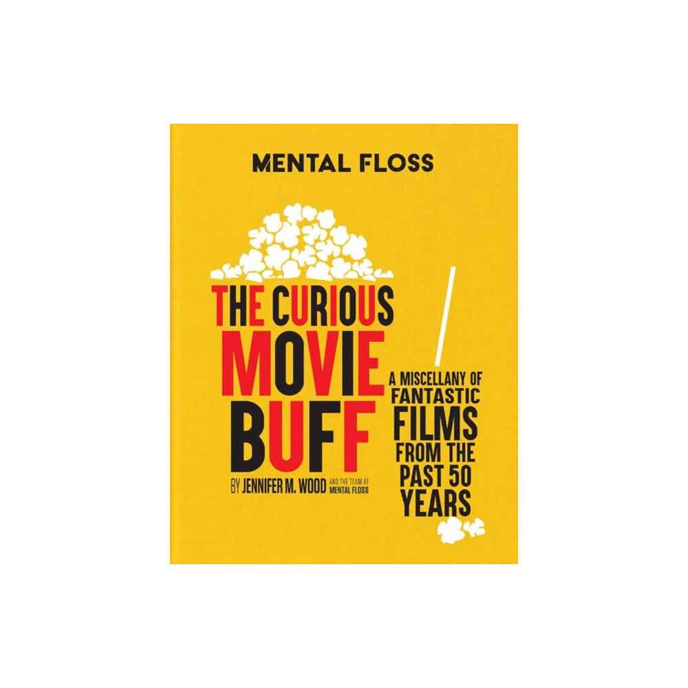 Weldon Owen Mental Floss: The Curious Movie Buff (inbunden, eng)