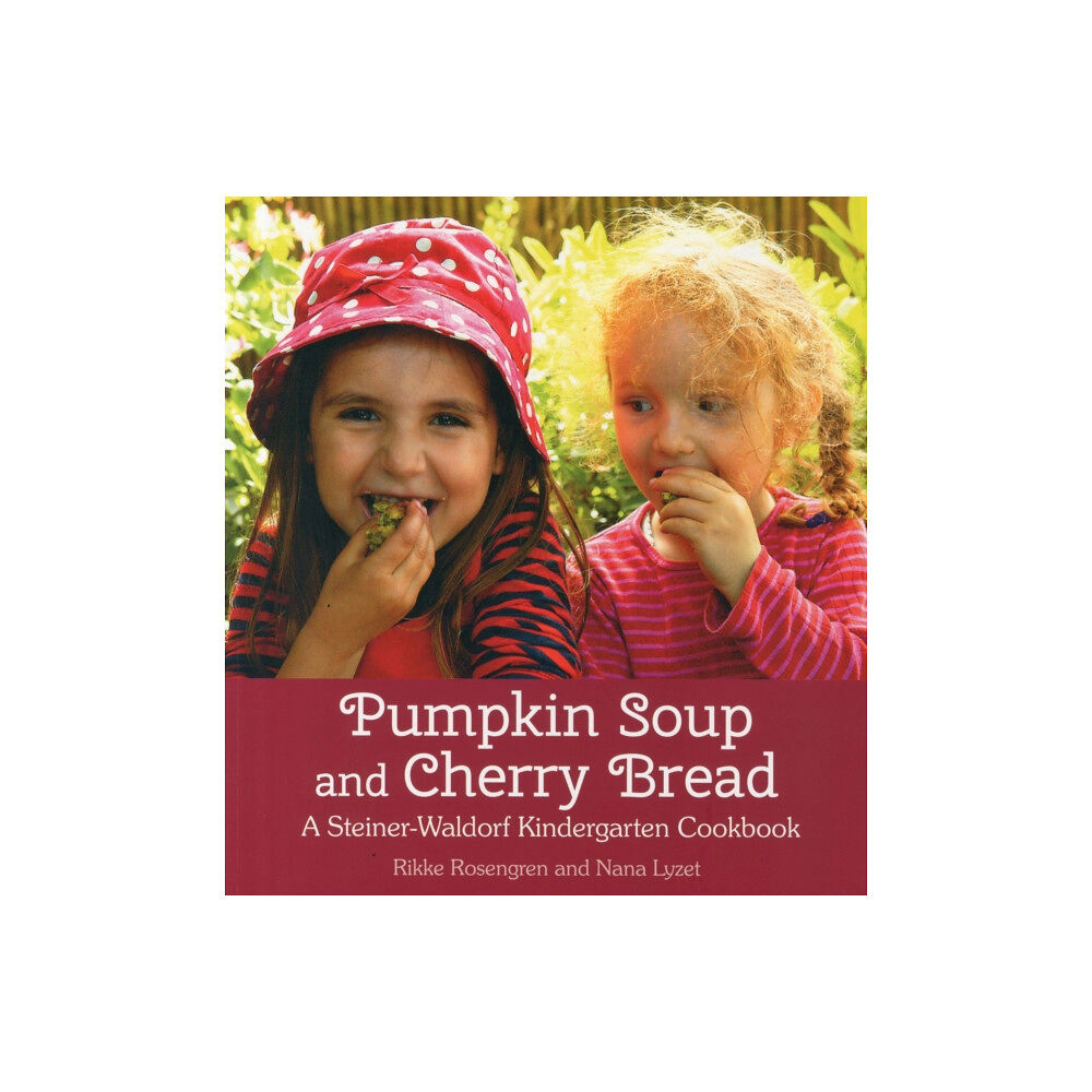 Floris Books Pumpkin Soup and Cherry Bread (häftad, eng)