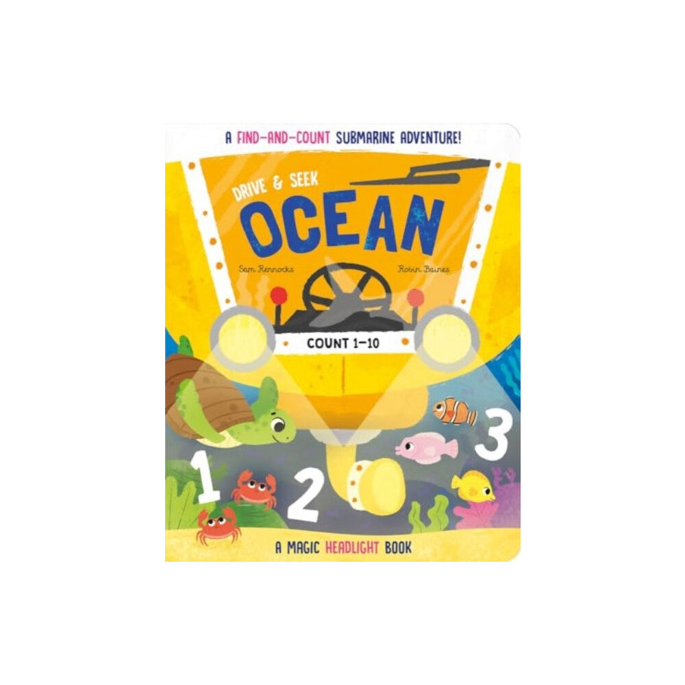 Gemini Books Group Ltd Drive & Seek Ocean - A Magic Find & Count Adventure (bok, board book, eng)