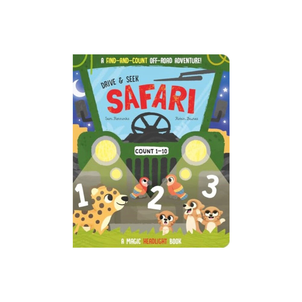 Gemini Books Group Ltd Drive & Seek Safari - A Magic Find & Count Adventure (bok, board book, eng)