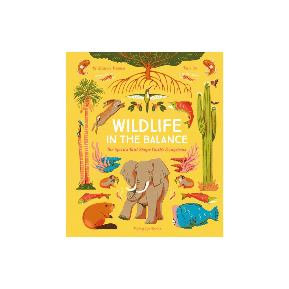 Flying Eye Books Wildlife in the Balance (inbunden, eng)