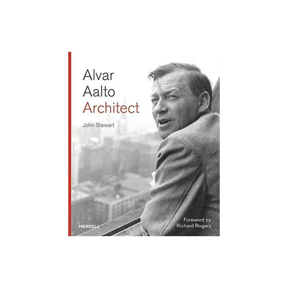 Merrell Publishers Ltd Alvar Aalto: Architect (inbunden, eng)