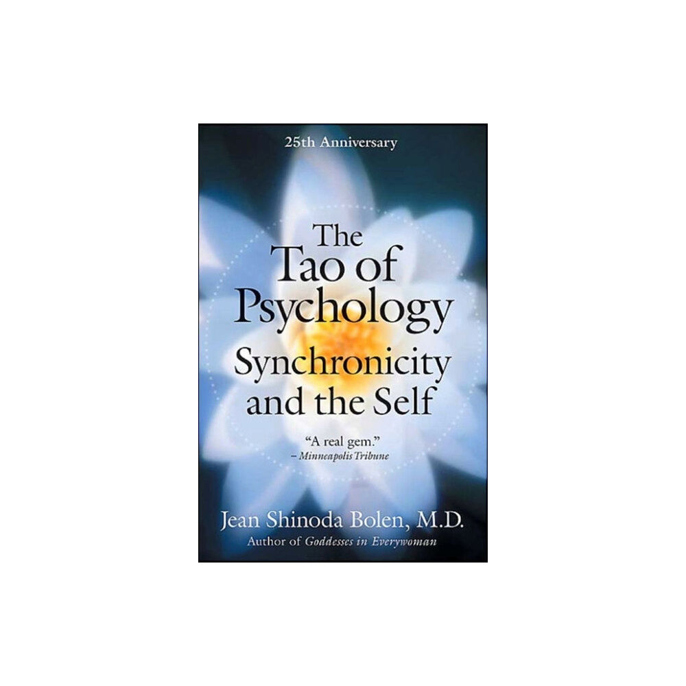 Harpercollins publishers inc The Tao of Psychology (häftad, eng)