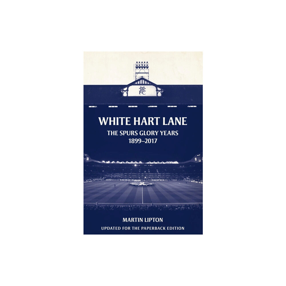 Orion Publishing Co White Hart Lane (häftad, eng)