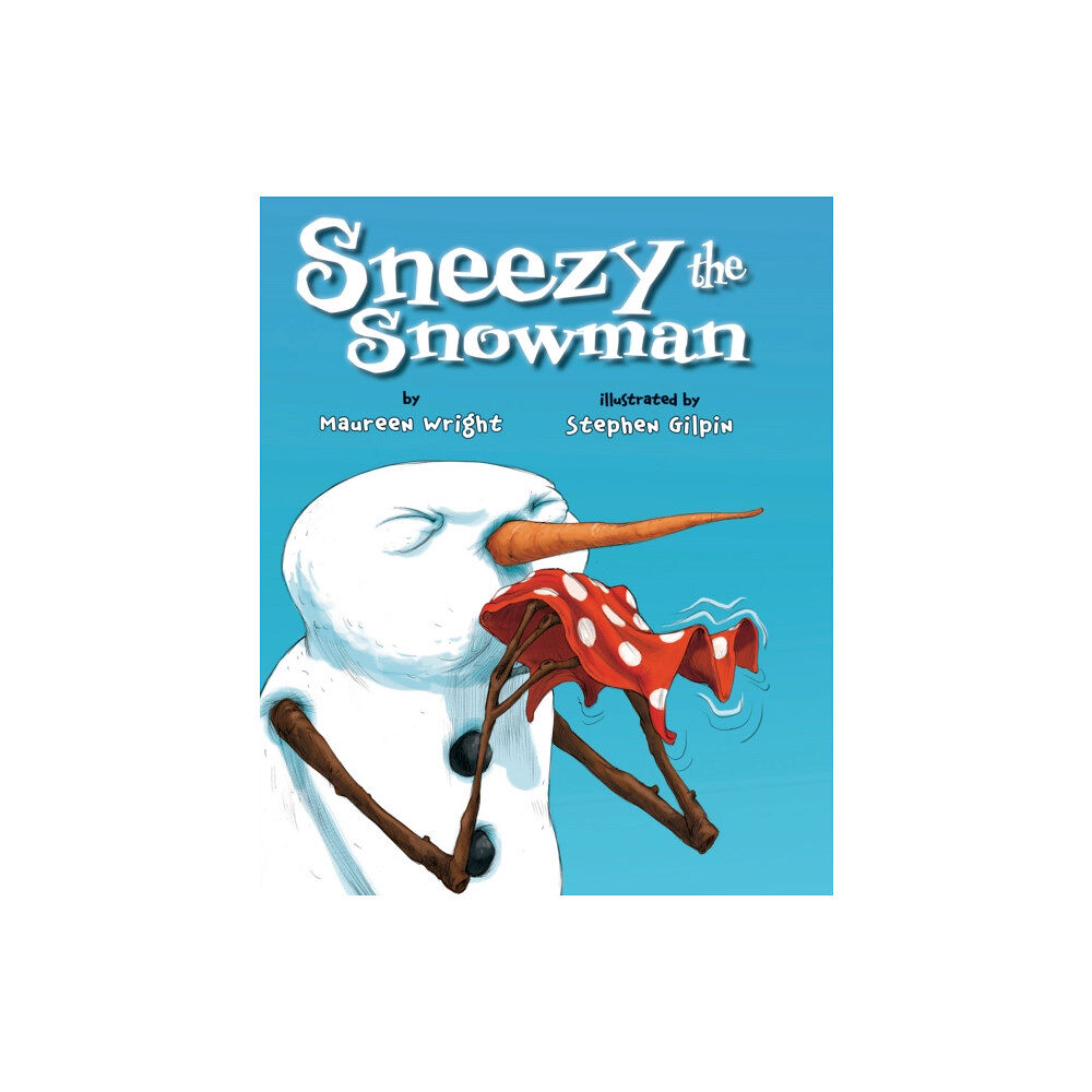 Amazon Publishing Sneezy the Snowman (häftad, eng)