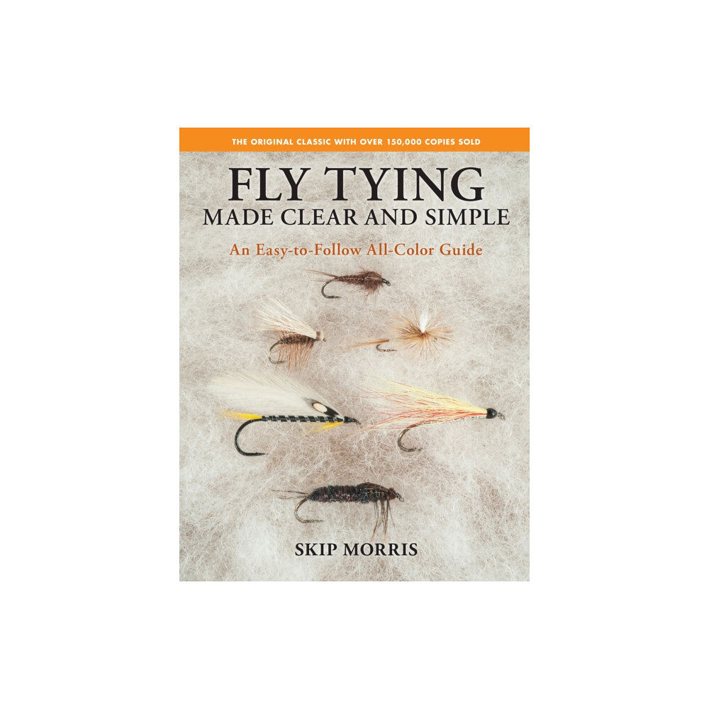 Stackpole Books Fly Tying Made Clear and Simple (häftad, eng)