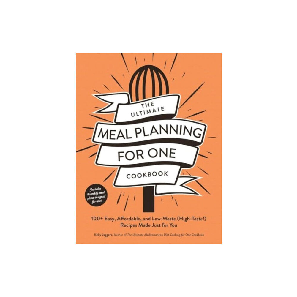 Adams Media Corporation The Ultimate Meal Planning for One Cookbook (häftad, eng)