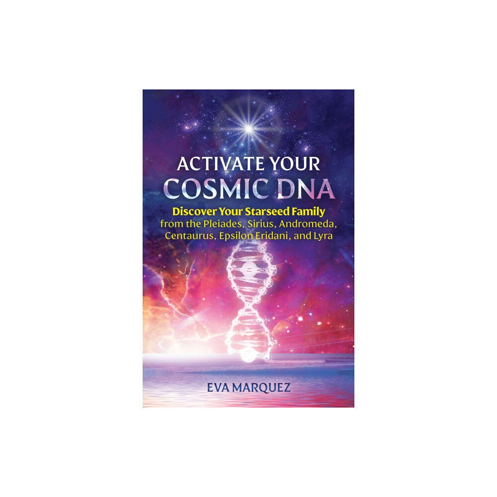 Inner Traditions Bear and Company Activate Your Cosmic DNA (häftad, eng)