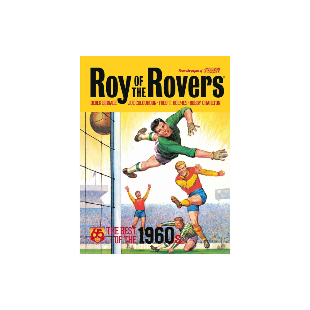 Rebellion Publishing Ltd. Roy of the Rovers: The Best of the 1960s (inbunden, eng)