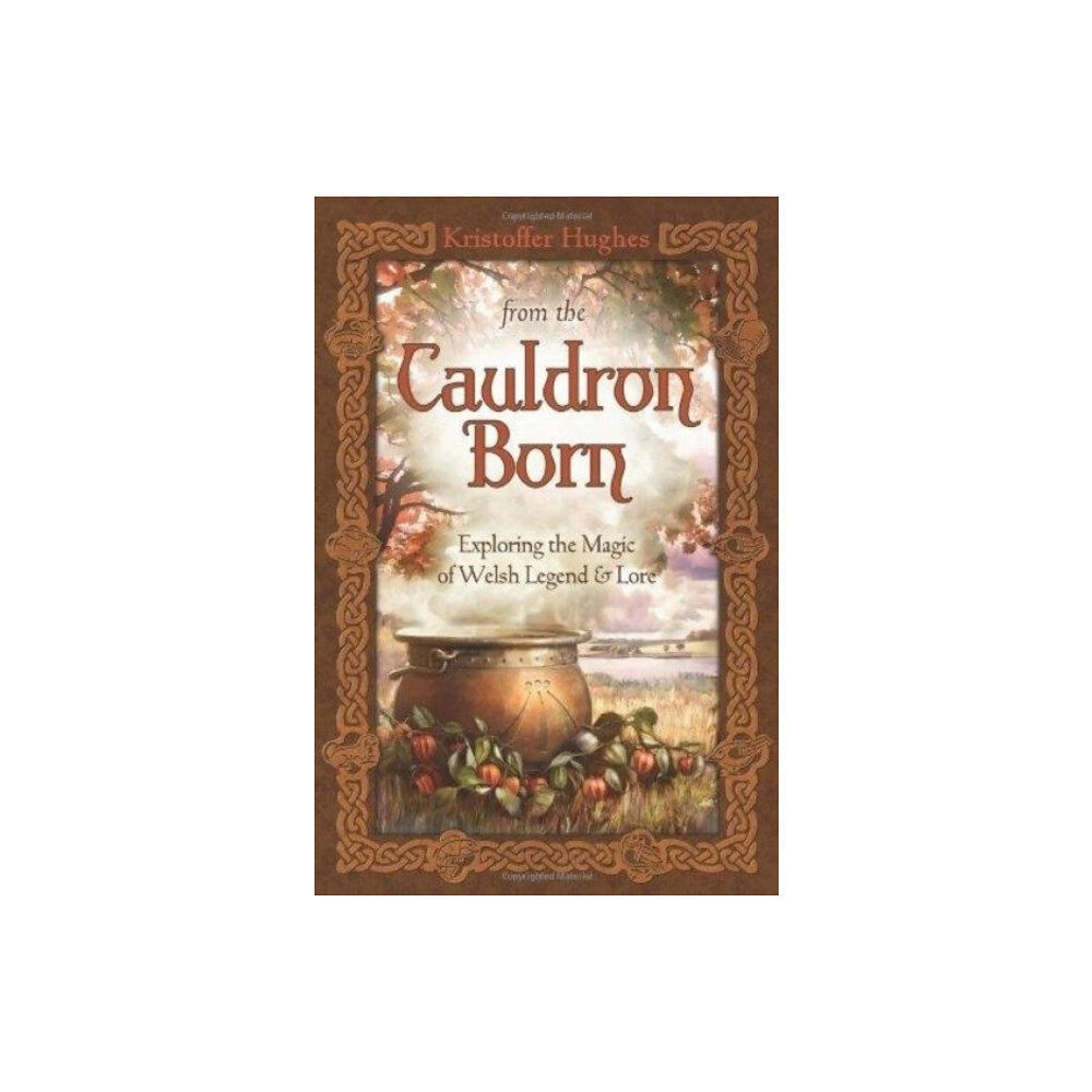 Llewellyn Publications,U.S. From the Cauldron Born (häftad, eng)