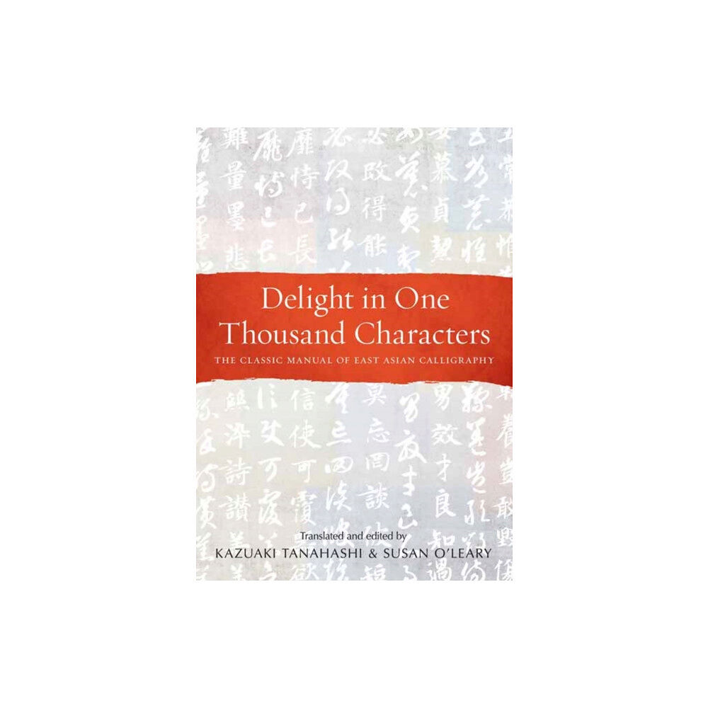 Shambhala Publications Inc Delight in One Thousand Characters (häftad, eng)