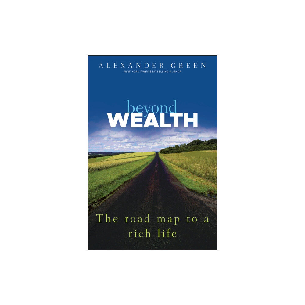 John Wiley & Sons Inc Beyond Wealth (inbunden, eng)