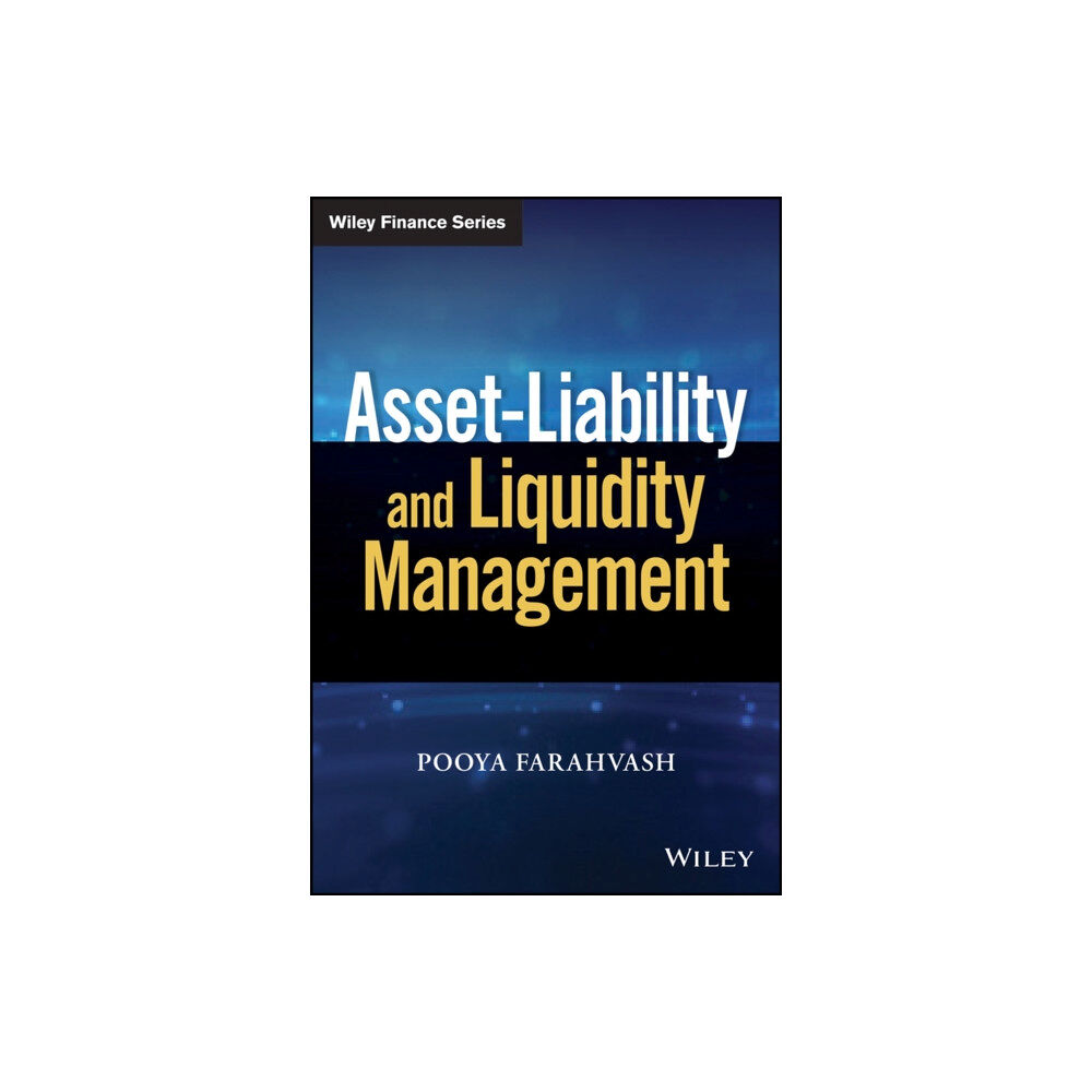 John Wiley & Sons Inc Asset-Liability and Liquidity Management (inbunden, eng)